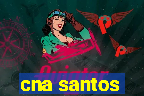 cna santos