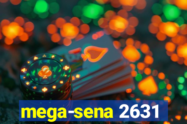 mega-sena 2631