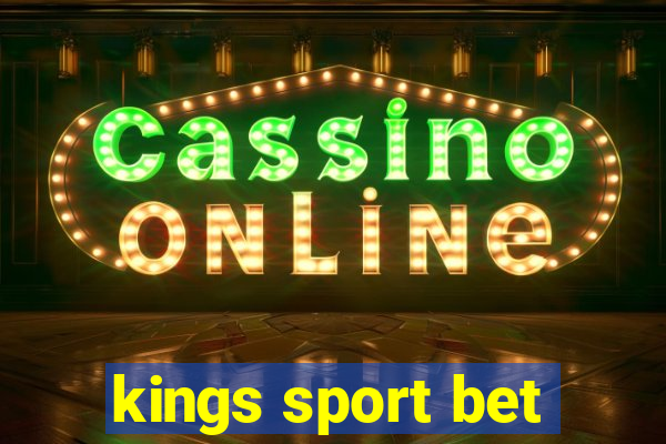 kings sport bet