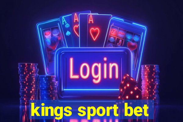 kings sport bet