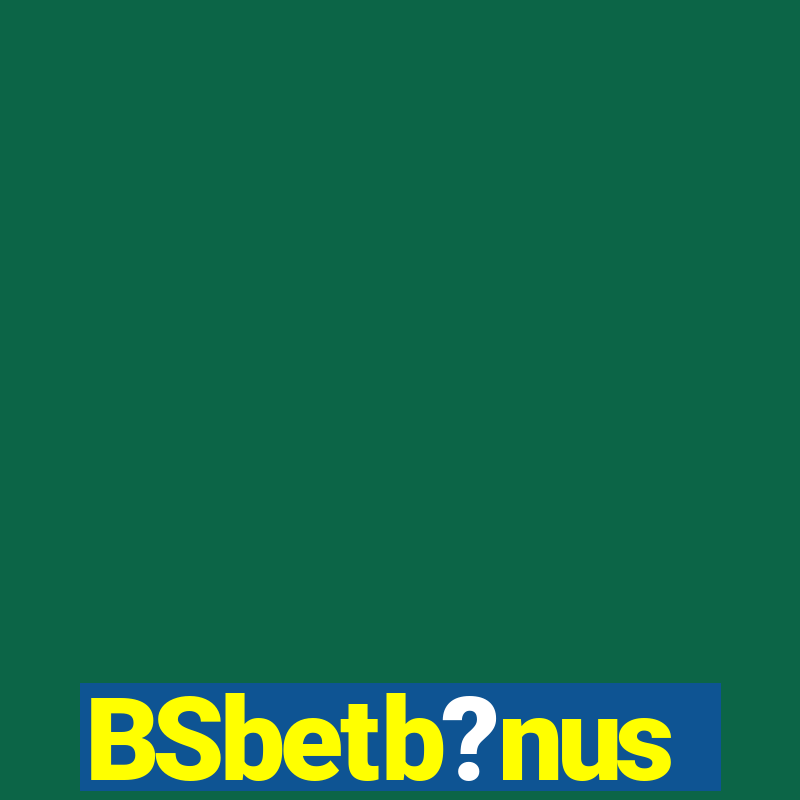 BSbetb?nus