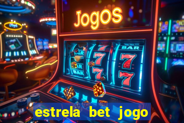 estrela bet jogo da mina