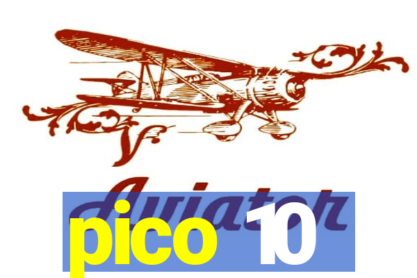 pico 10