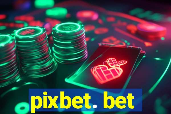 pixbet. bet