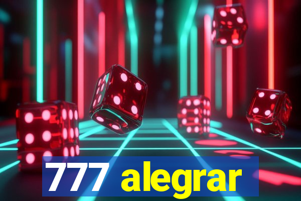 777 alegrar