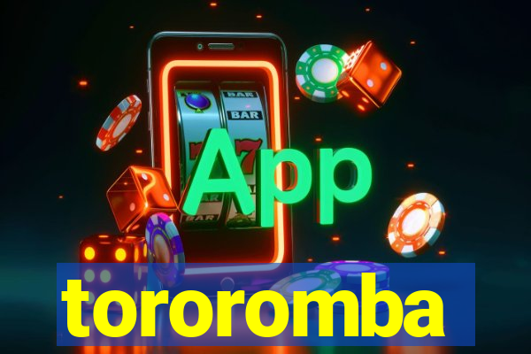 tororomba