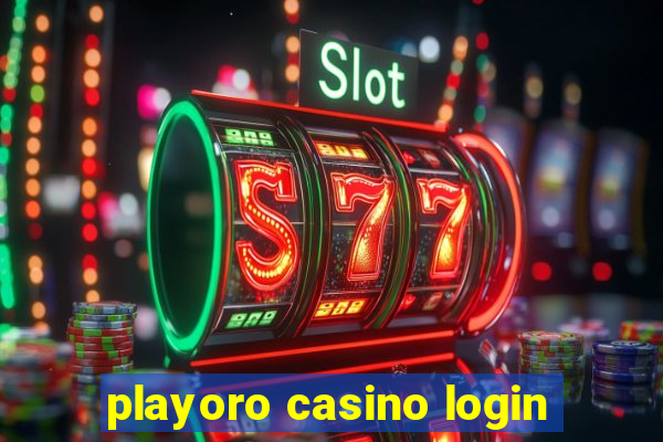 playoro casino login