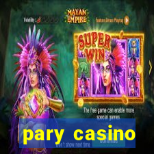 pary casino