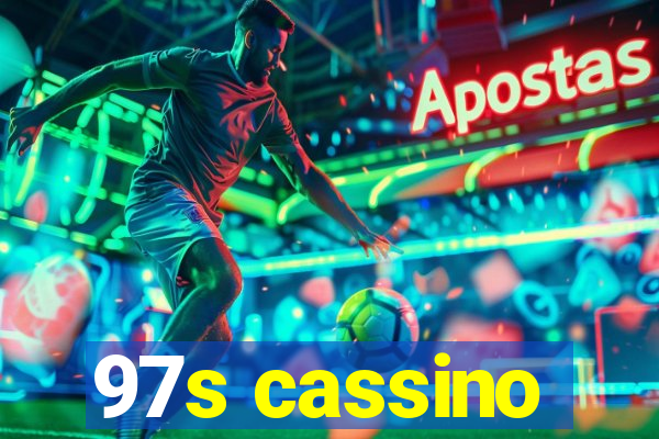 97s cassino