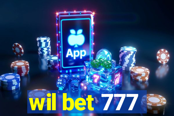 wil bet 777