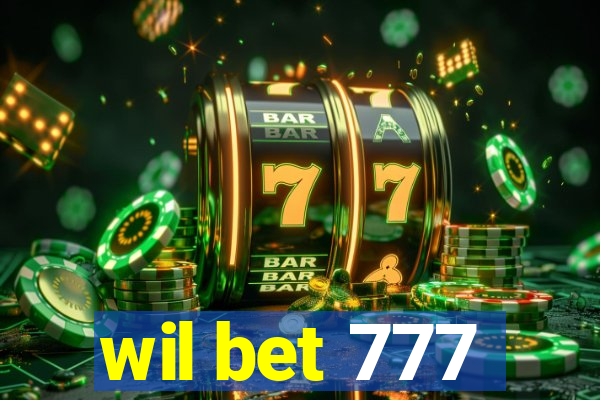 wil bet 777