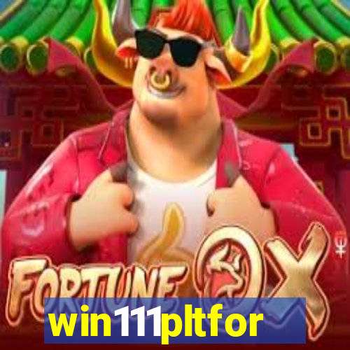 win111pltfor