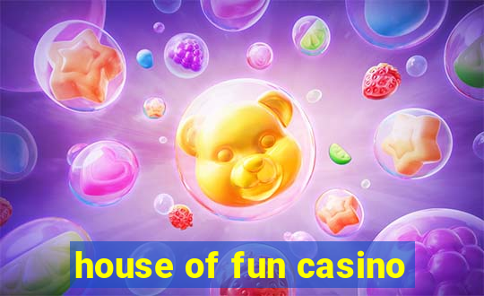 house of fun casino