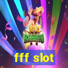 fff slot