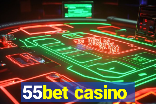 55bet casino