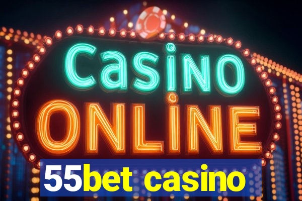 55bet casino