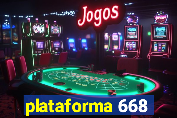 plataforma 668