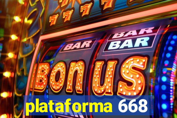 plataforma 668