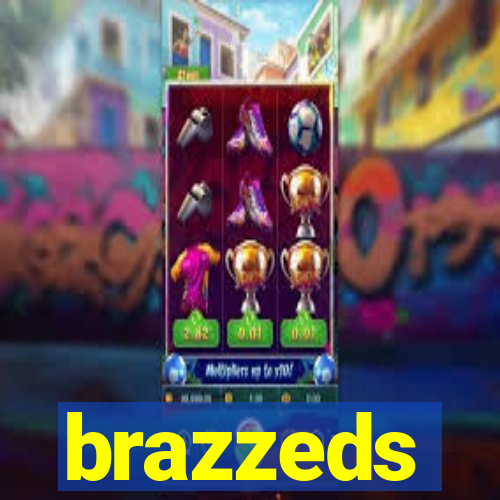 brazzeds