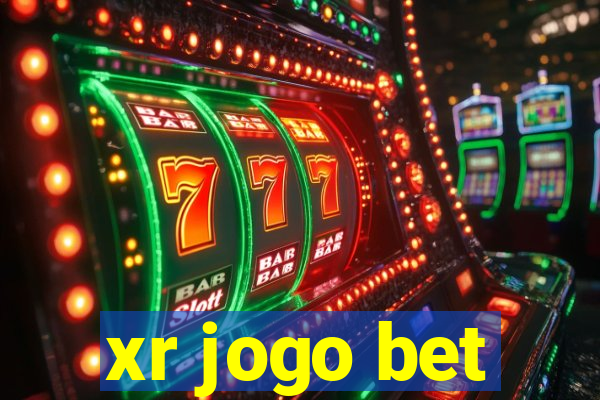 xr jogo bet