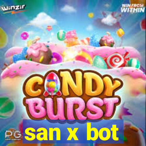 san x bot