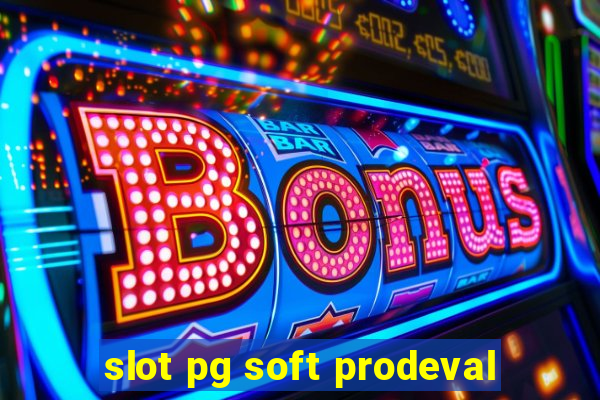 slot pg soft prodeval