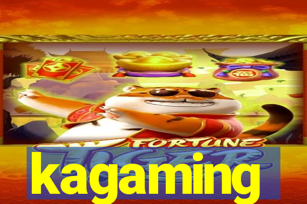 kagaming