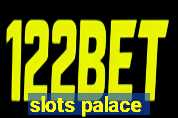 slots palace