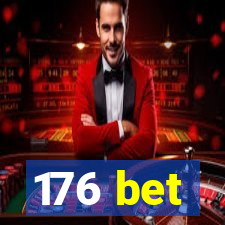 176 bet