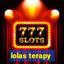 lolas terapy