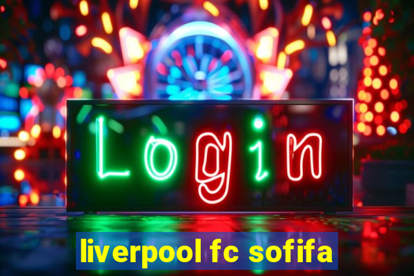 liverpool fc sofifa