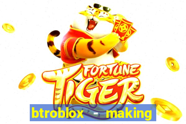 btroblox - making roblox better