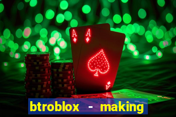 btroblox - making roblox better