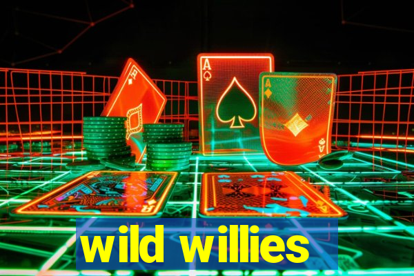 wild willies