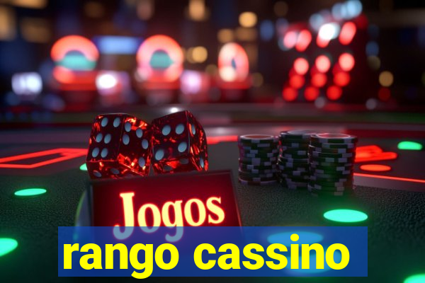 rango cassino