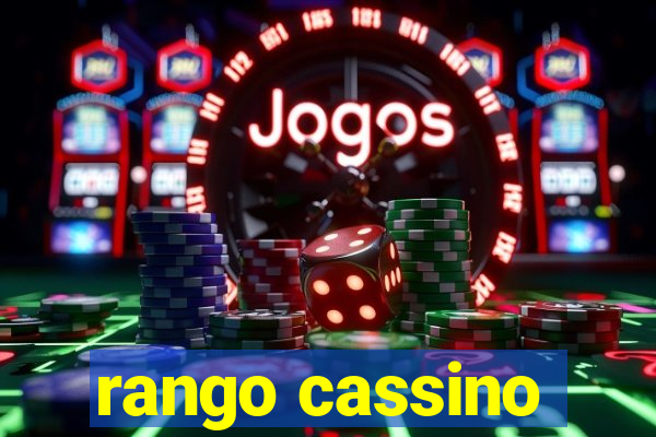 rango cassino