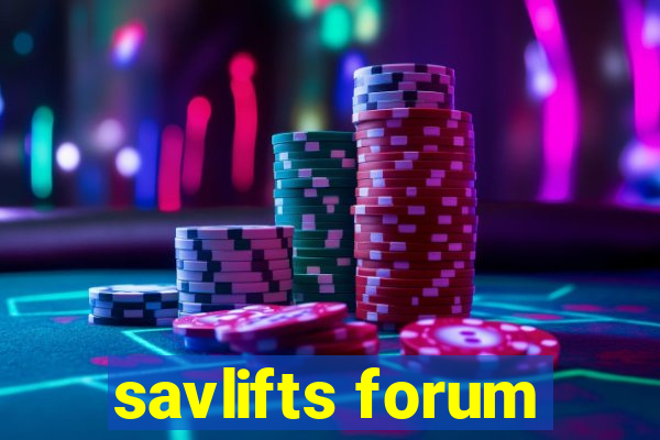 savlifts forum