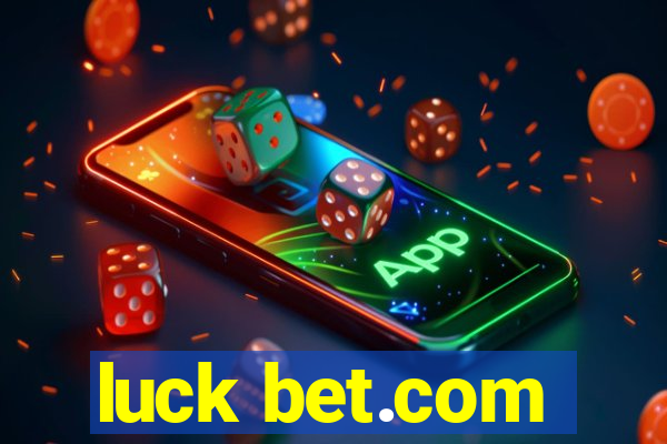 luck bet.com