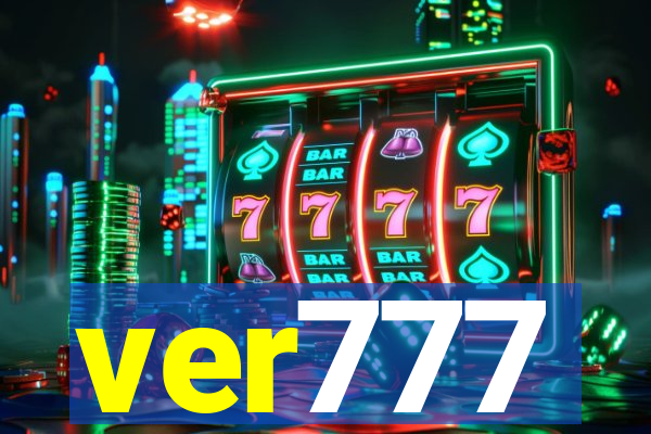 ver777