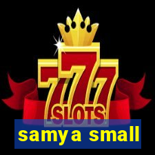 samya small