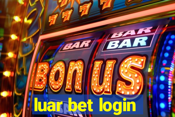 luar bet login