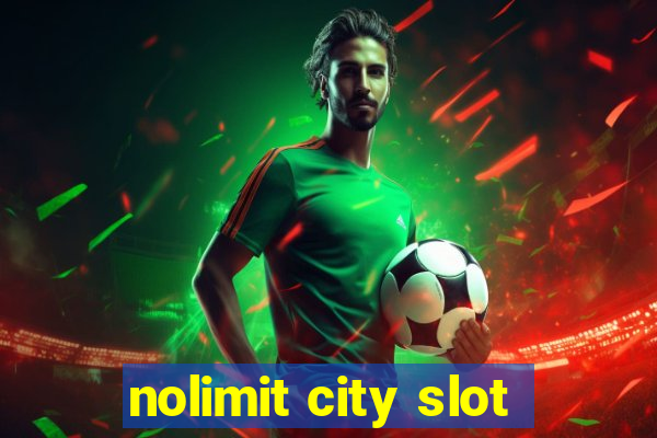 nolimit city slot