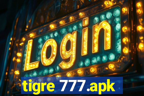 tigre 777.apk