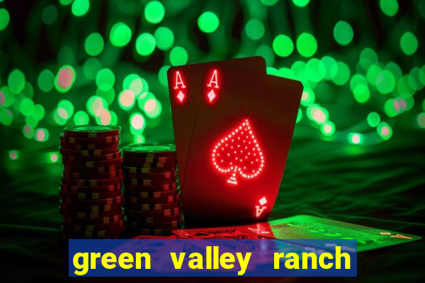 green valley ranch casino henderson