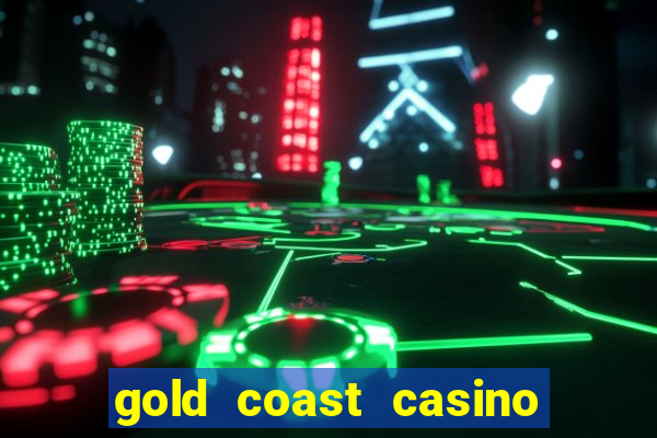 gold coast casino las vegas