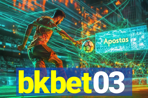 bkbet03