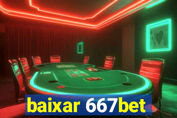 baixar 667bet