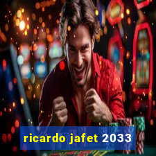 ricardo jafet 2033