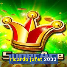 ricardo jafet 2033