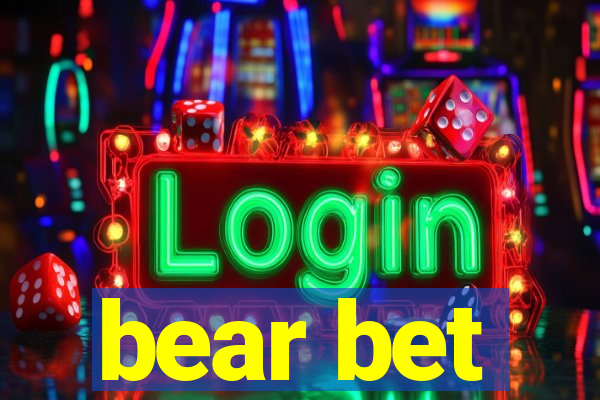 bear bet